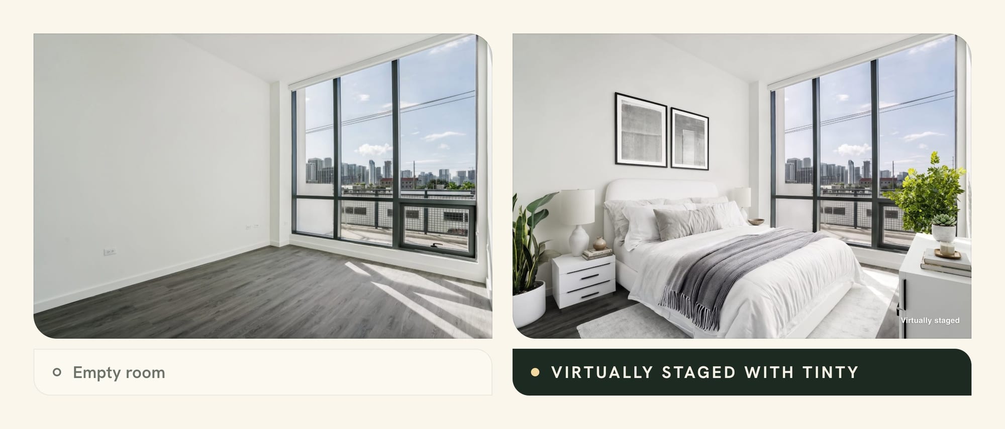 Empty bedroom with a skyline window next to the same room virtually staged with TINTY and labeled Virtually staged