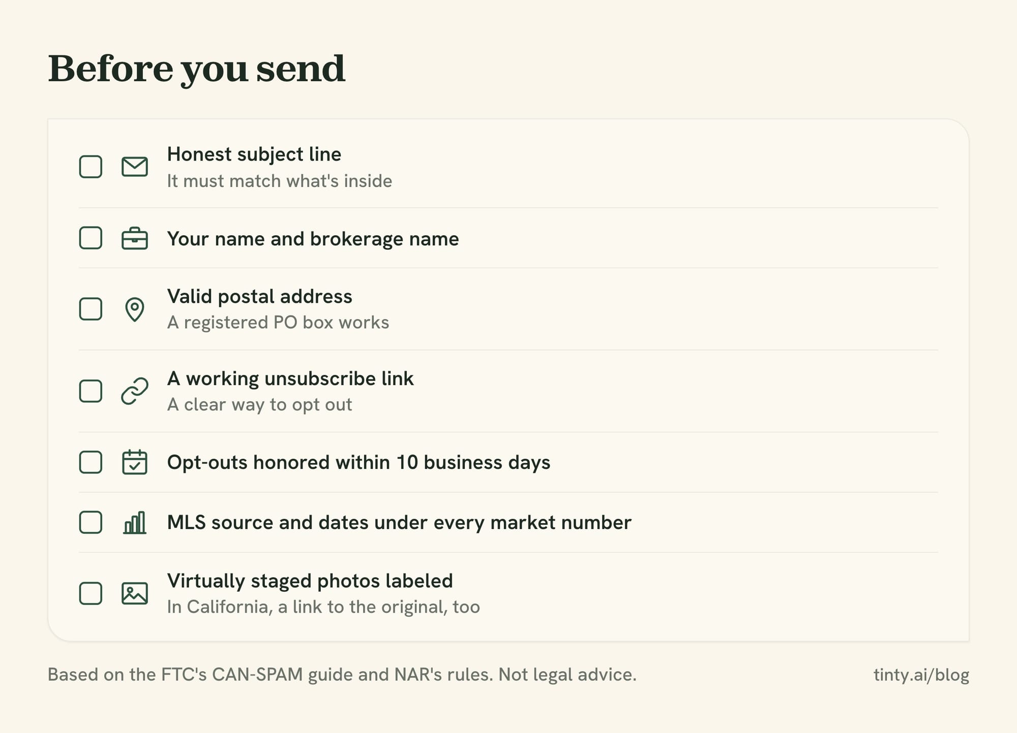 Real estate newsletter checklist before sending: honest subject line, brokerage name, postal address, working unsubscribe, opt-outs within 10 business days, MLS source line and staged photo labels