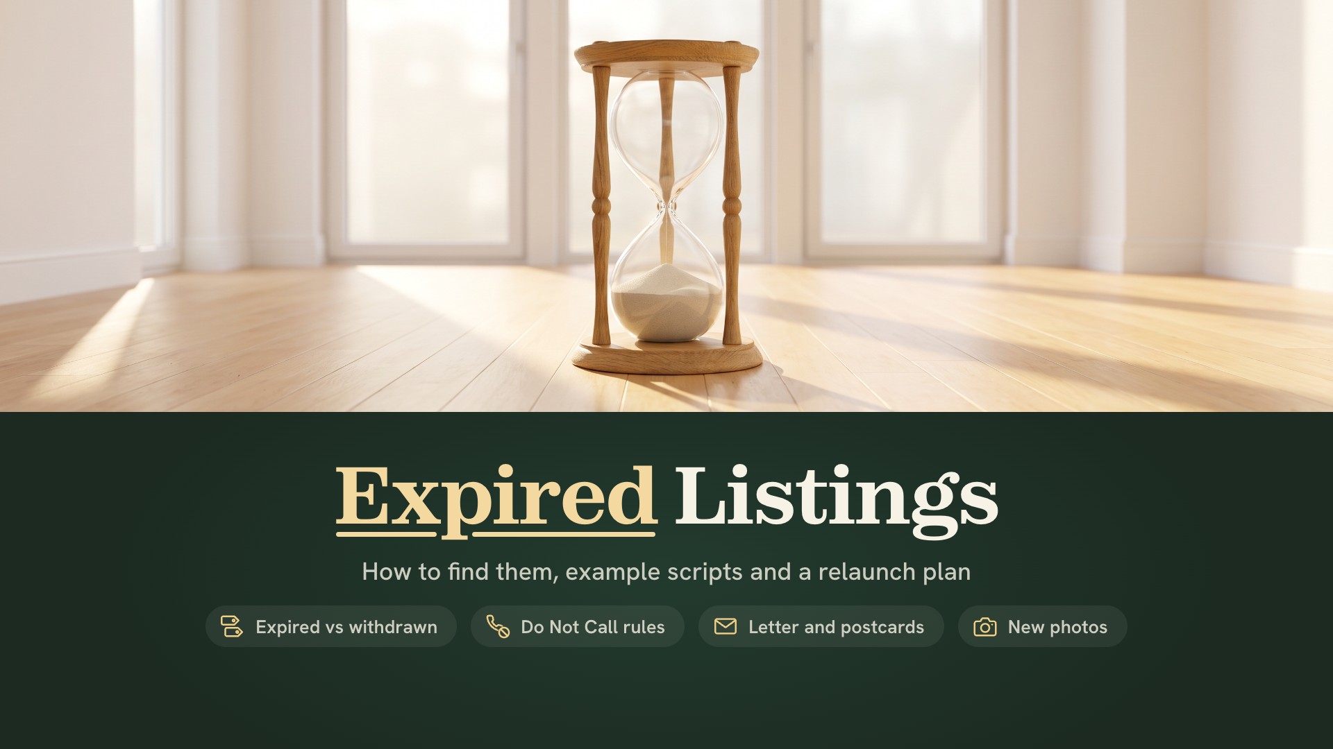 Expired listings: an hourglass with all its sand run out on the floor of an empty, sunlit room, ready for a relaunch