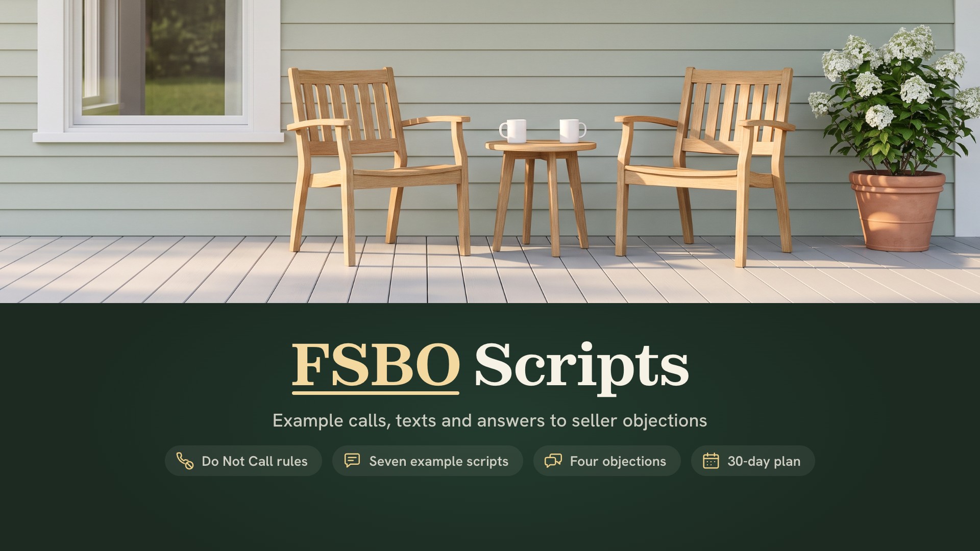 FSBO scripts: two wooden chairs facing each other on a sunny front porch, with two mugs on a small table between them