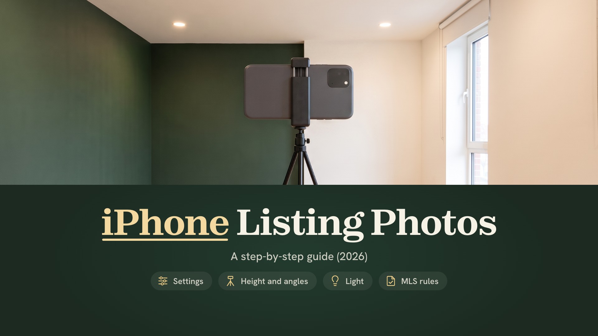 How to take real estate photos with an iPhone: a phone on a slim tripod, held level at chest height in a bright, empty living room